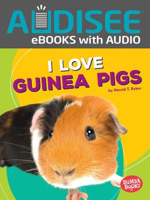 cover image of I Love Guinea Pigs